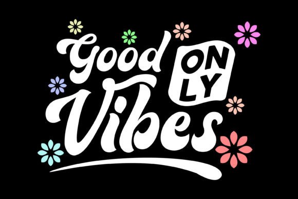 Good Vibes Only Streetwear Graphic Design: Bold Visuals for Modern Brands