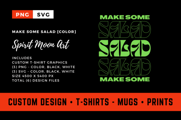 Make Some Salad: The Ultimate Funny Food Graphic for Your Designs