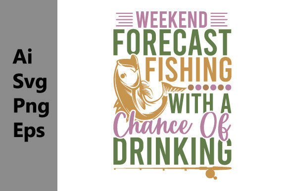 Weekend Forecast: Fishing Graphic for Your Next Design